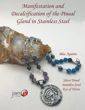 Load image into Gallery viewer, Manifestation and Decalcification of the Pineal Gland Necklace in Stainless Steel - Healing Gemstones
